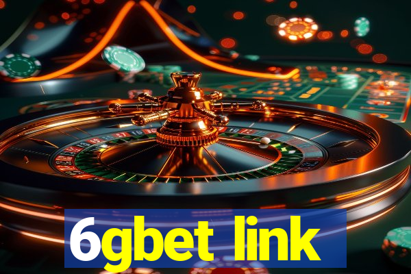 6gbet link